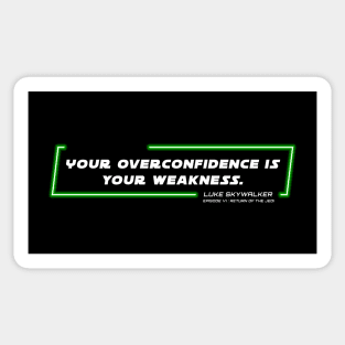 EP6 - LSW - Weakness - Quote Sticker